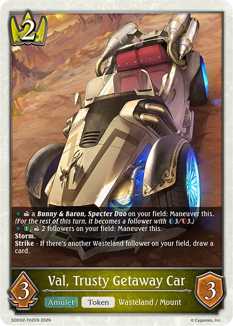 Val, Trusty Getaway Car